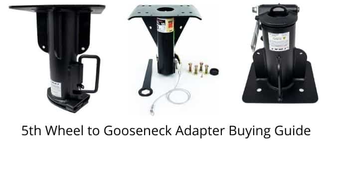 Gooseneck Adapters Buying Guide
