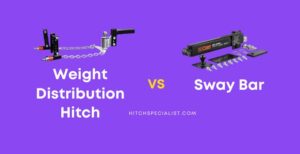 Read more about the article Weight Distribution Hitch vs Sway Bar: Comparison Guide