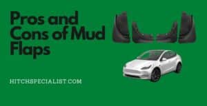 Read more about the article What are the Pros and Cons of Mud Flaps?
