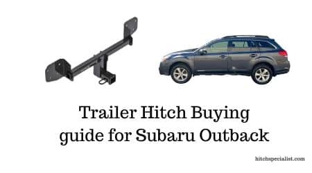 buying guide for the best Trailer Hitch for Subaru Outback