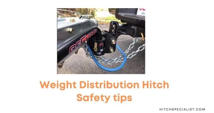 Safety tips during towing a Weight Distribution Hitch 